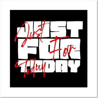 Just For Today Posters and Art